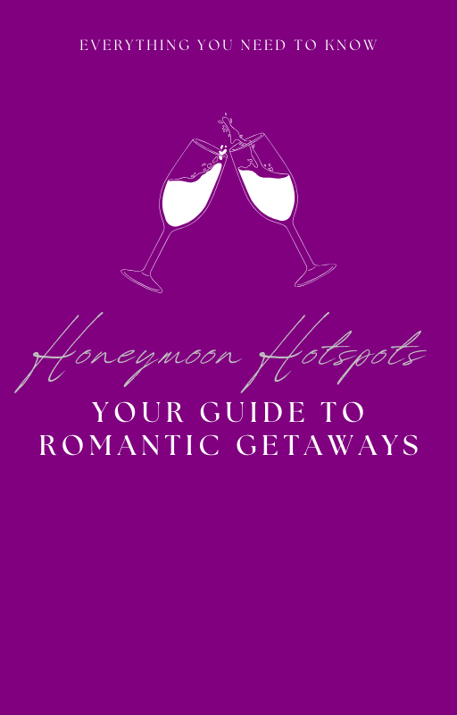 Honeymoon Hotspots: Your Guide To Romantic Getaways